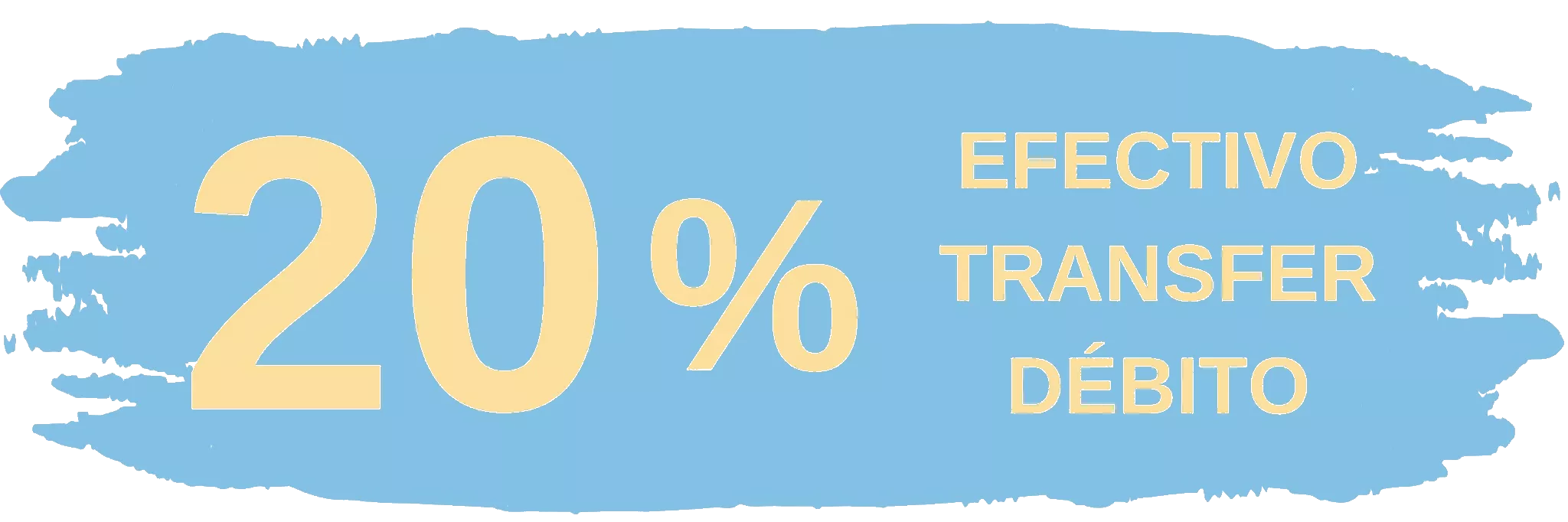 20% EFECTIVO/TRANSFER